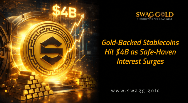 Gold-Backed Stablecoins Near $4 Billion as On-Chain Demand for Safe Havens Grows